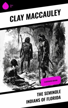 The Seminole Indians of Florida
