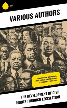 The Development of Civil Rights Through Legislation