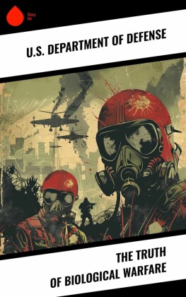 The Truth of Biological Warfare