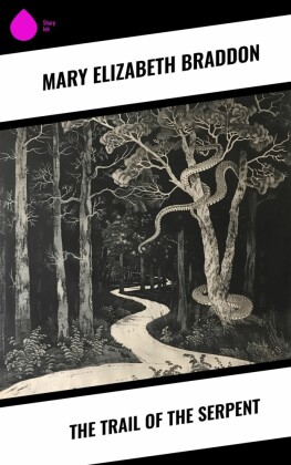 The Trail of the Serpent