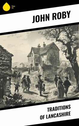 Traditions of Lancashire