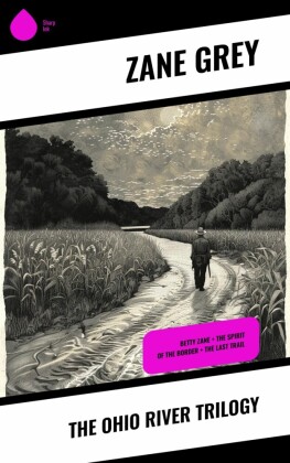 The Ohio River Trilogy