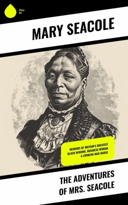 The Adventures of Mrs. Seacole