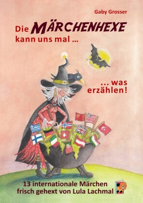 Die Märchenhexe kann uns mal ... was erzählen!