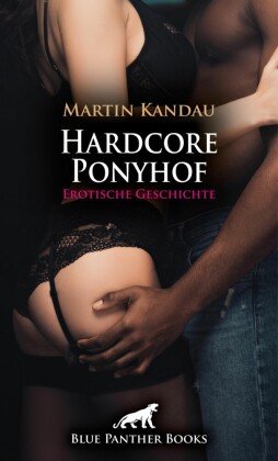 Hardcore Ponyhof | Erotische Geschichte