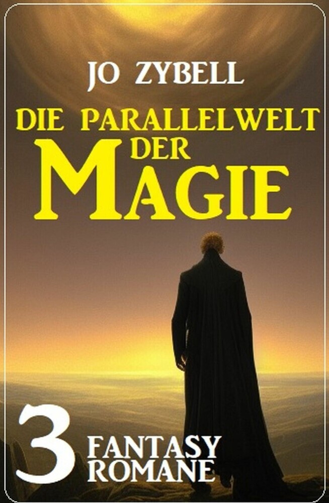 Die Parallelwelt der Magie: 3 Fantasy Romane main product photo