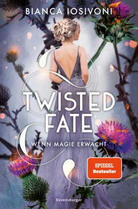 Twisted Fate, Band 1 - Wenn Magie erwacht