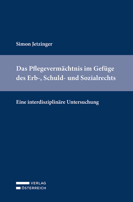 Das Pflegevermächtnis im Gefüge des Erb-, Schuld- und Sozialrechts main product photo