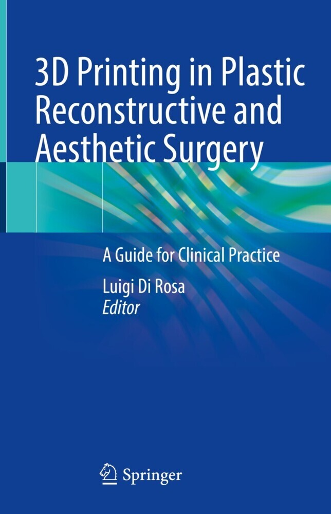 3D Printing in Plastic Reconstructive and Aesthetic Surgery main product photo