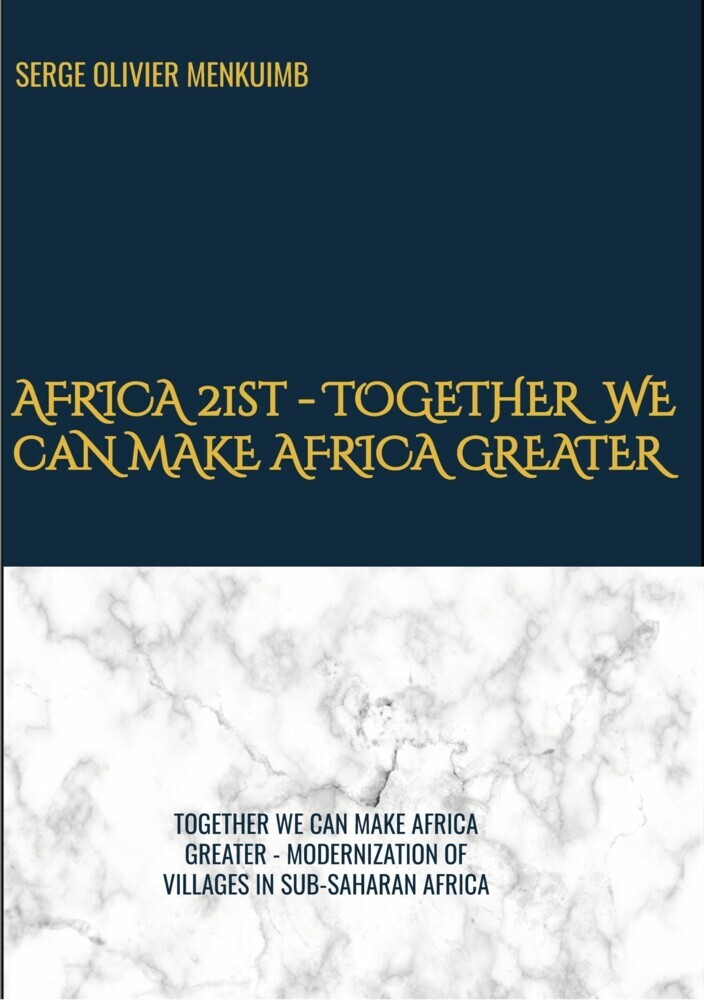 AFRICA 21st - TOGETHER WE CAN MAKE AFRICA GREATER main product photo