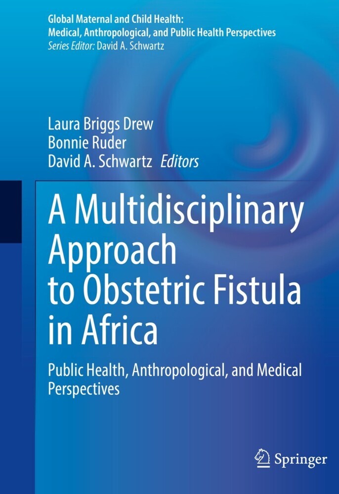 A Multidisciplinary Approach to Obstetric Fistula in Africa main product photo
