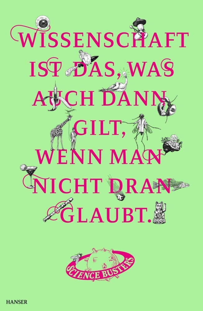 Wissenschaft ist das, was auch dann gilt, wenn man nicht dran glaubt main product photo