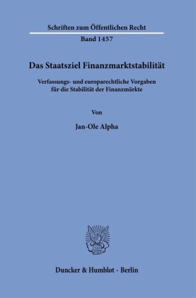 Das Staatsziel Finanzmarktstabilität.