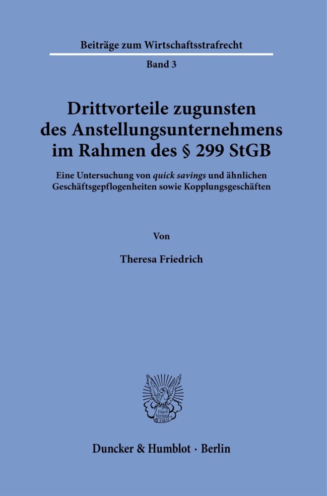 Drittvorteile zugunsten des Anstellungsunternehmens im Rahmen des § 299 StGB. main product photo