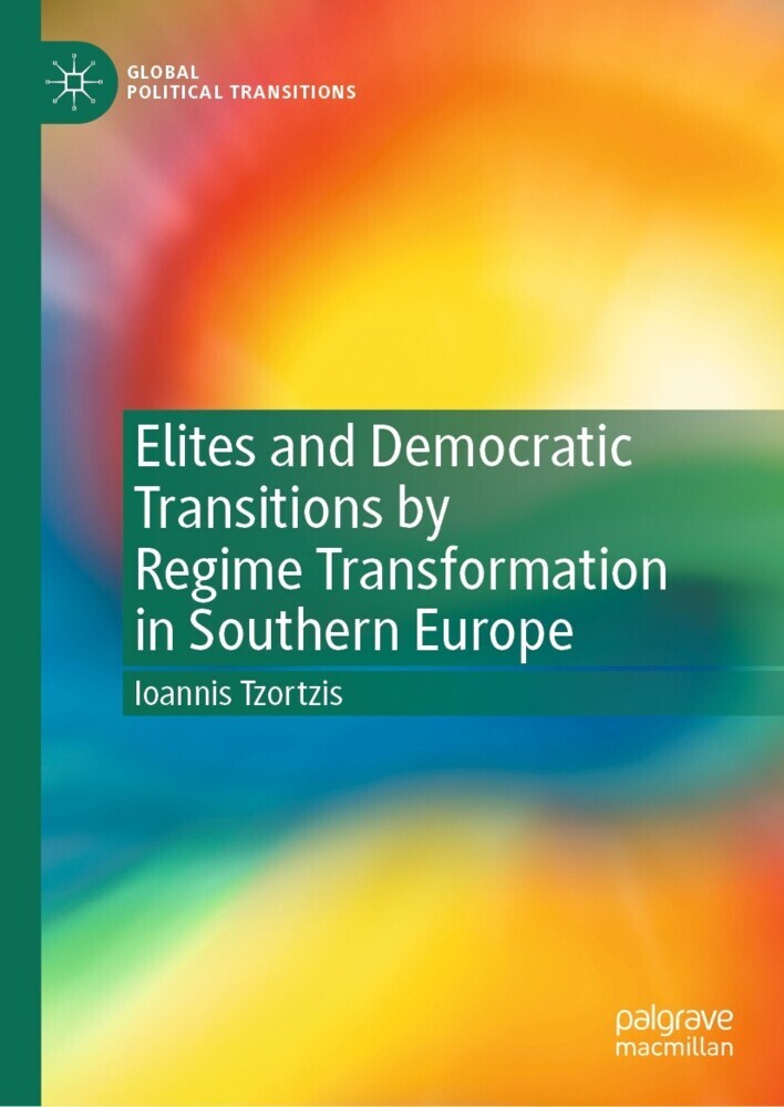 Elites and Democratic Transitions by Regime Transformation in Southern Europe main product photo