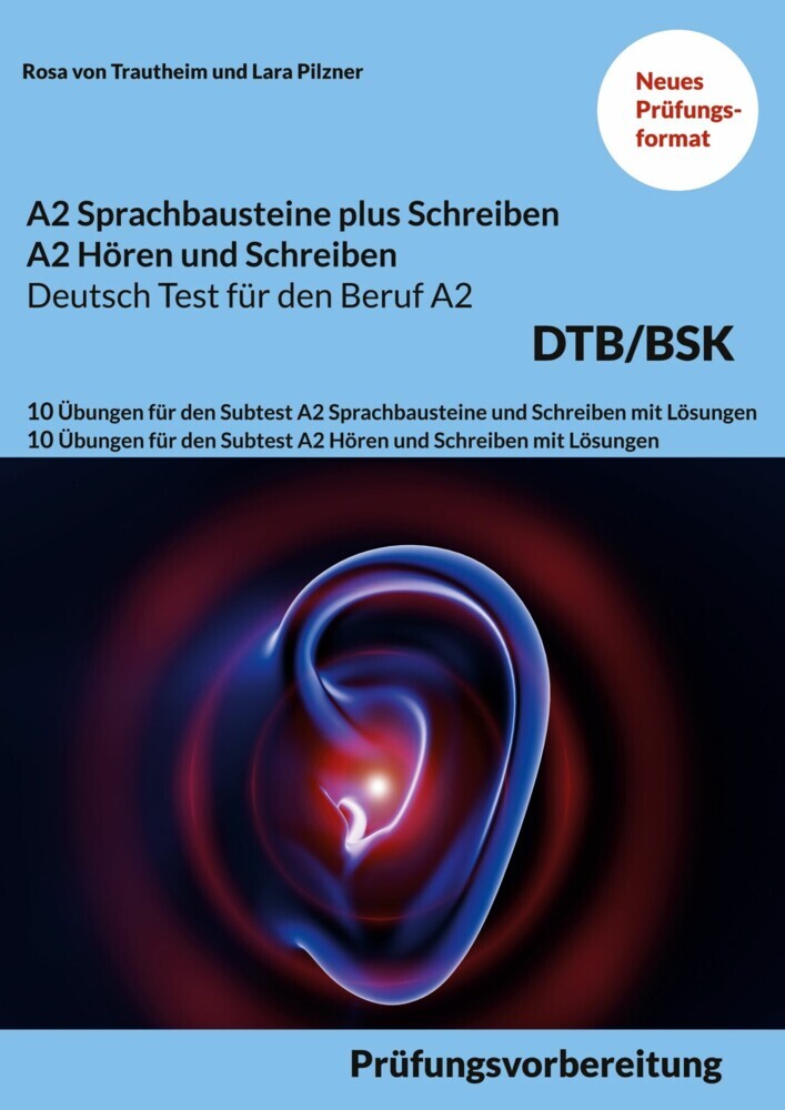 A2 SPRACHBAUSTEINE PLUS SCHREIBEN sowie A2 HÖREN UND SCHREIBEN DEUTSCH-TEST FÜR DEN BERUF A2 BSK main product photo