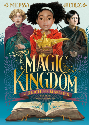 Magic Kingdom. Im Reich der Märchen, Band 1 - Der Fluch der dreizehnten Fee