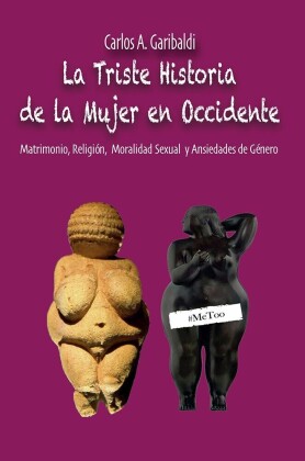 La Triste Historia de la Mujer en Occidente