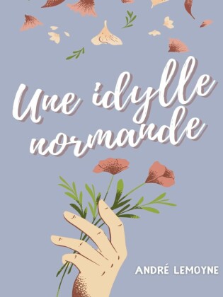 Une idylle normande