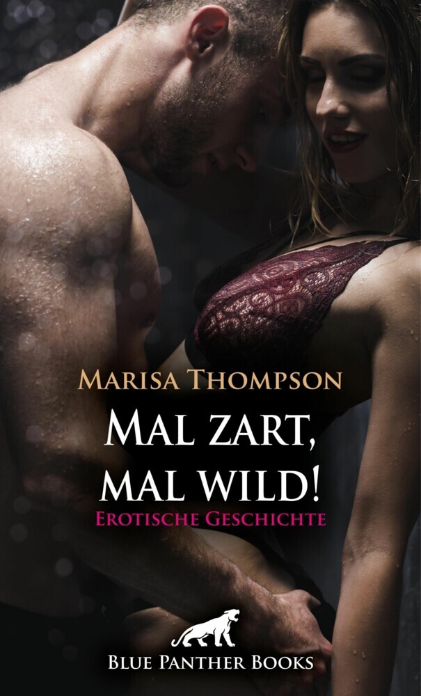 Mal zart, mal wild! Erotische Geschichte main product photo