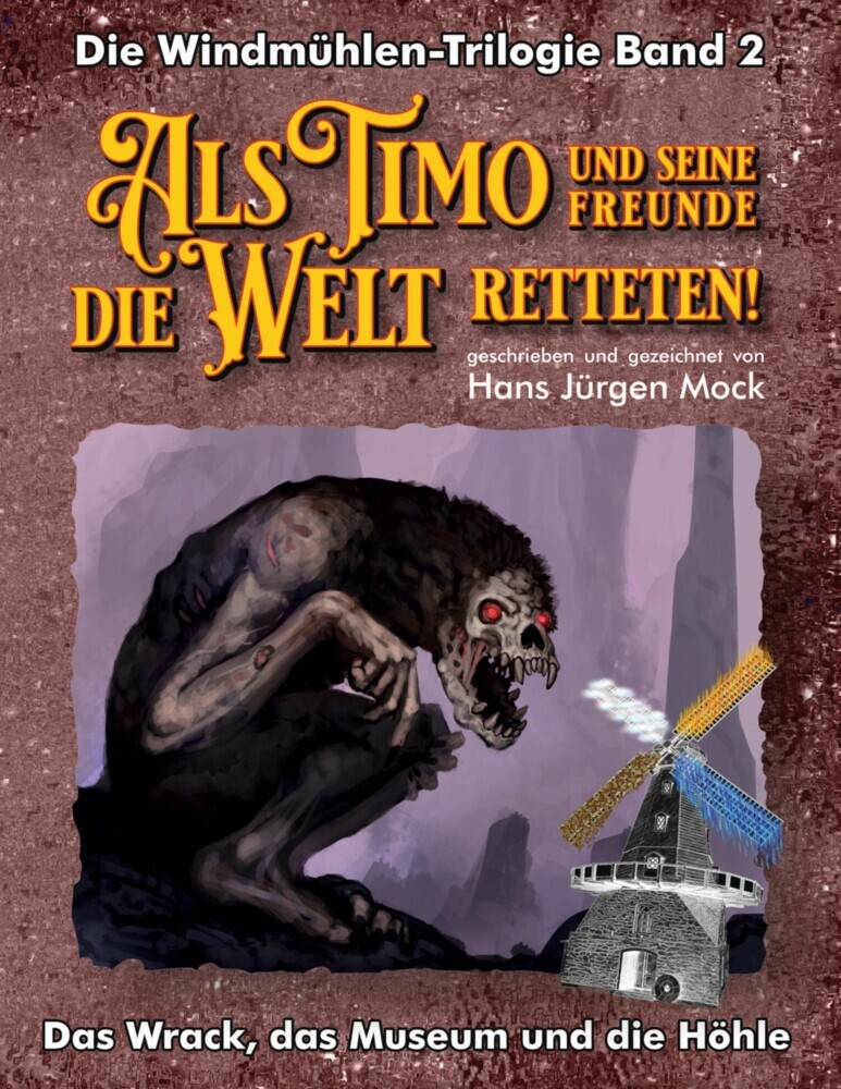 Als Timo und seine Freunde die Welt retteten main product photo