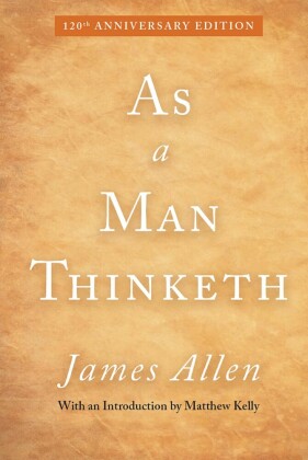 As a Man Thinketh