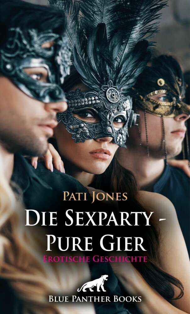 Die Sexparty - Pure Gier | Erotische Geschichte main product photo