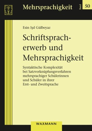 Schriftspracherwerb und Mehrsprachigkeit