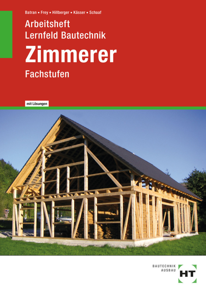 Arbeitsheft mit eingetragenen Lösungen Lernfeld Bautechnik Zimmerer main product photo
