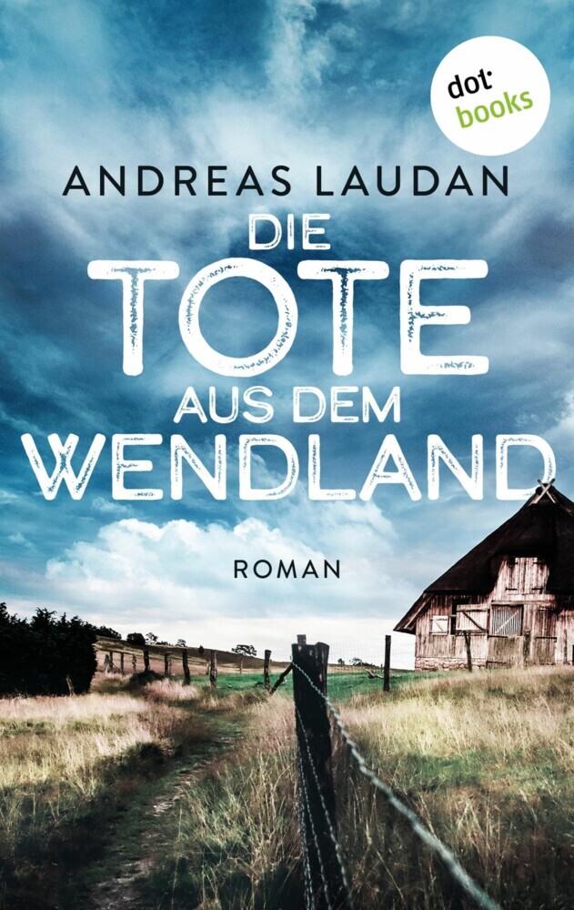 Die Tote aus dem Wendland - oder: Das weiße Mädchen main product photo