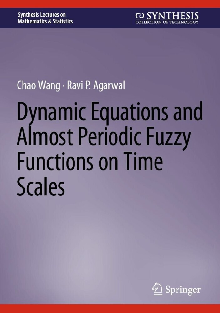 Dynamic Equations and Almost Periodic Fuzzy Functions on Time Scales main product photo