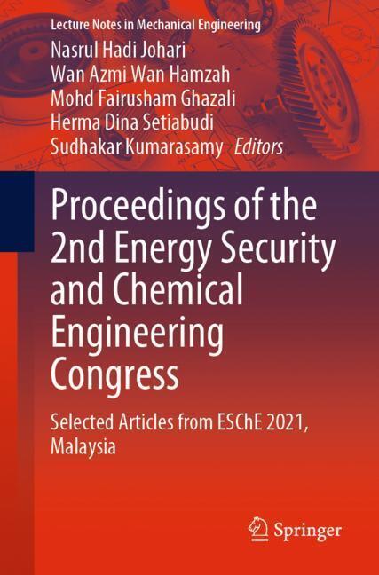 Proceedings of the 2nd Energy Security and Chemical Engineering Congress main product photo
