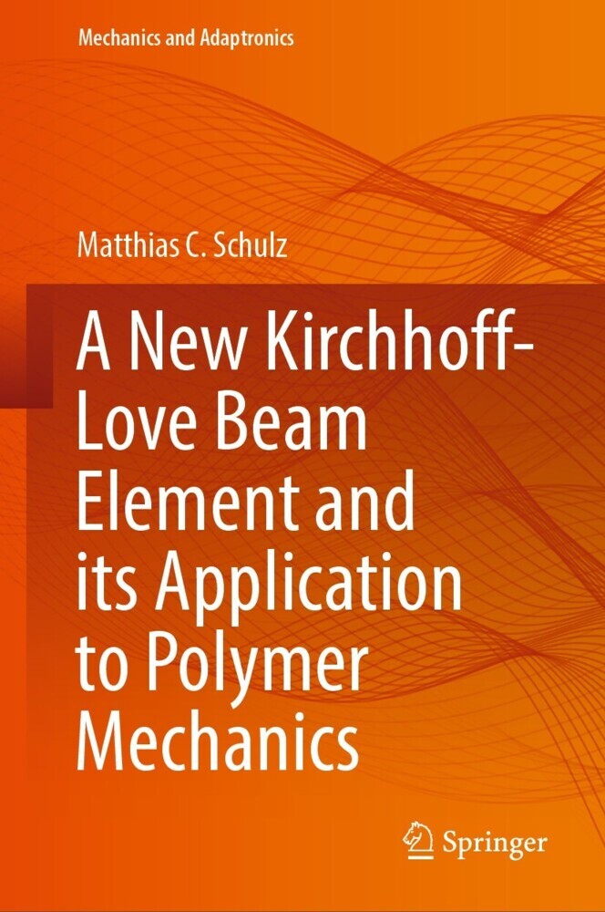 A New Kirchhoff-Love Beam Element and its Application to Polymer Mechanics main product photo