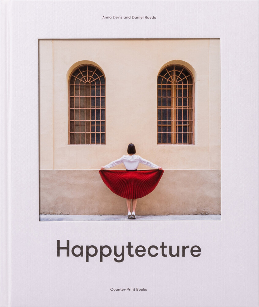 Anna Devís and Daniel Rueda: Happytecture main product photo