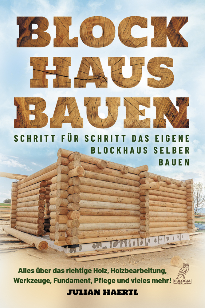 Blockhaus bauen - Schritt für Schritt das eigene Blockhaus selber bauen main product photo