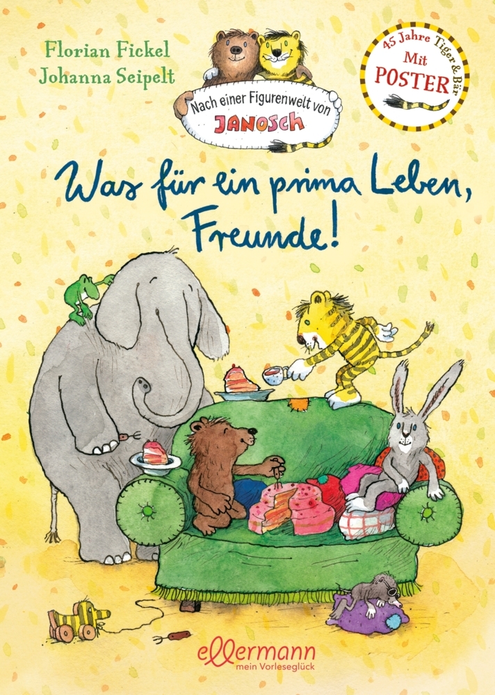 Nach einer Figurenwelt von Janosch. Was für ein prima Leben, Freunde! main product photo