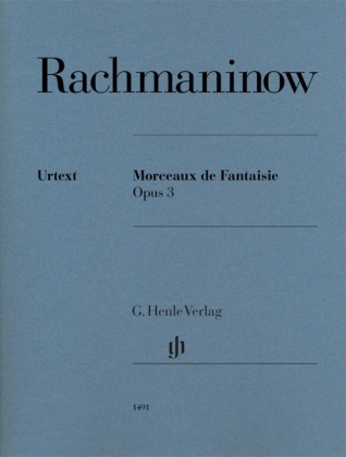 Sergej Rachmaninow - Morceaux de Fantaisie op. 3