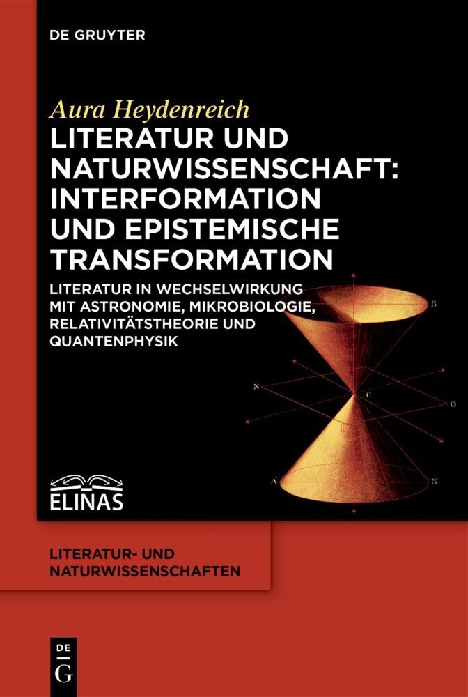 Literatur und Naturwissenschaft: Interformation und epistemische Transformation main product photo