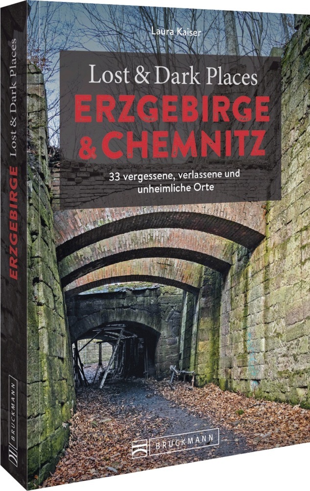 Lost & Dark Places Erzgebirge u. Chemnitz main product photo