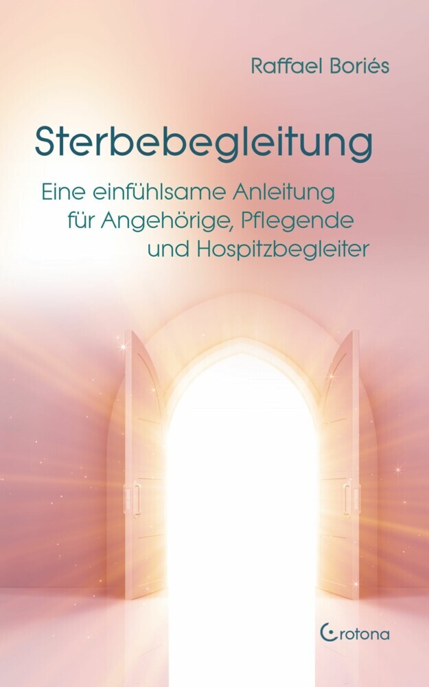Sterbebegleitung: Eine einfühlsame Anleitung für Angehörige, Pflegende und Hospizbegleiter main product photo