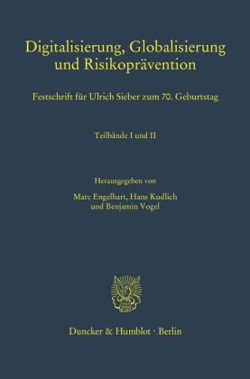 Digitalisierung, Globalisierung und Risikoprävention.