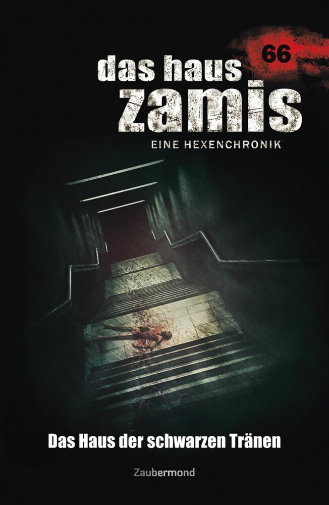 Das Haus Zamis 66 - Das Haus der Schwarzen Tränen main product photo