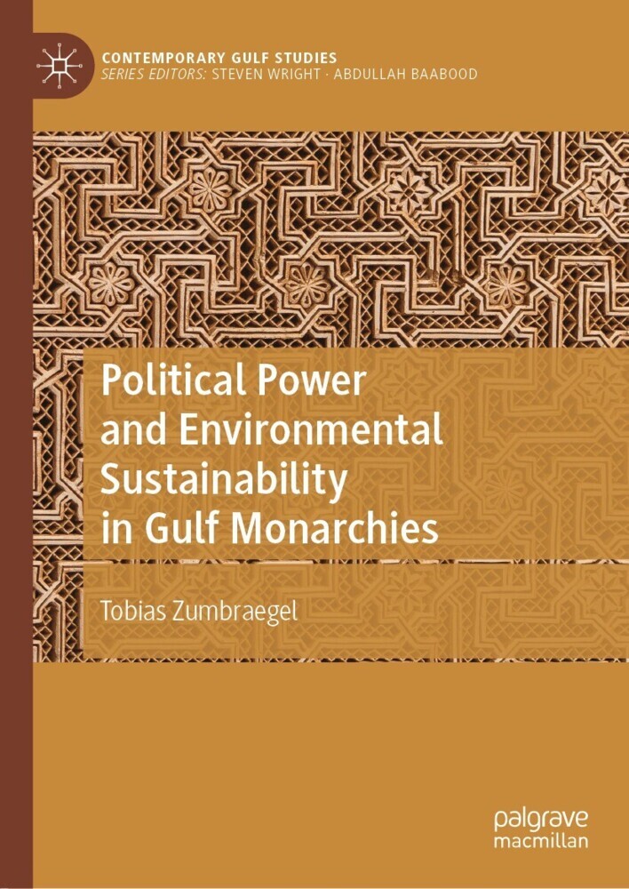 Political Power and Environmental Sustainability in Gulf Monarchies main product photo
