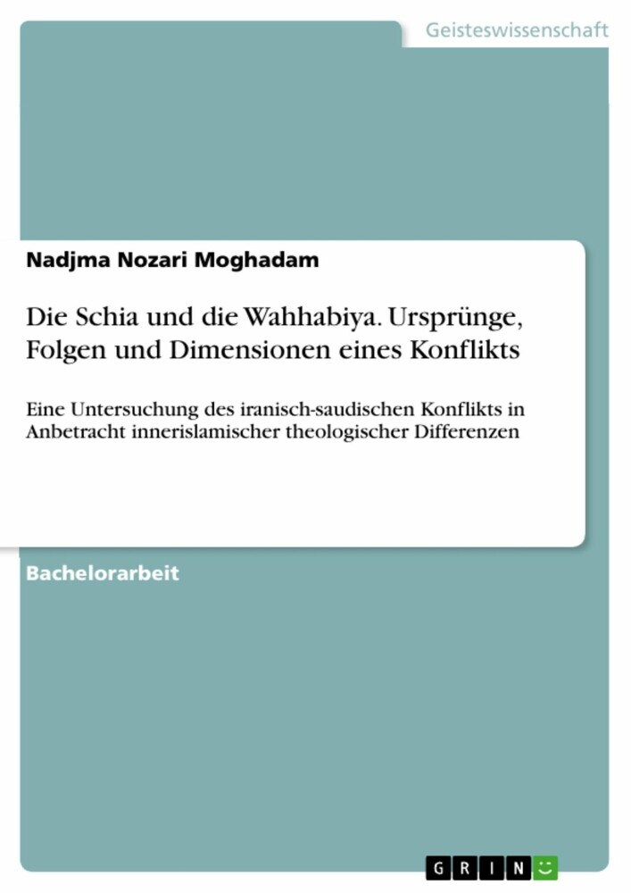 Die Schia und die Wahhabiya. Ursprünge, Folgen und Dimensionen eines Konflikts main product photo
