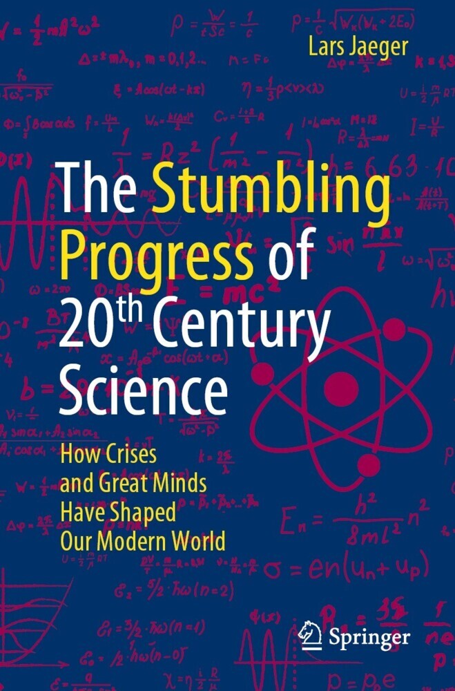 The Stumbling Progress of 20th Century Science main product photo