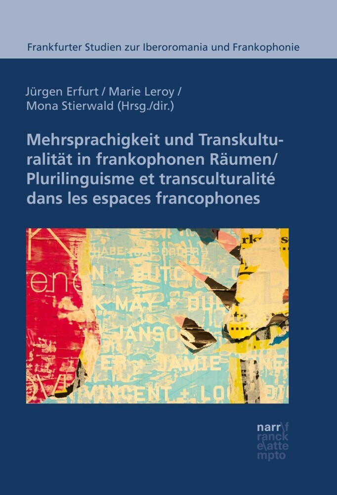 Mehrsprachigkeit und Transkulturalität in frankophonen Räumen: Modelle, Prozesse und Praktiken main product photo
