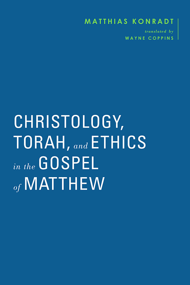 Christology, Torah, and Ethics in the Gospel of Matthew main product photo
