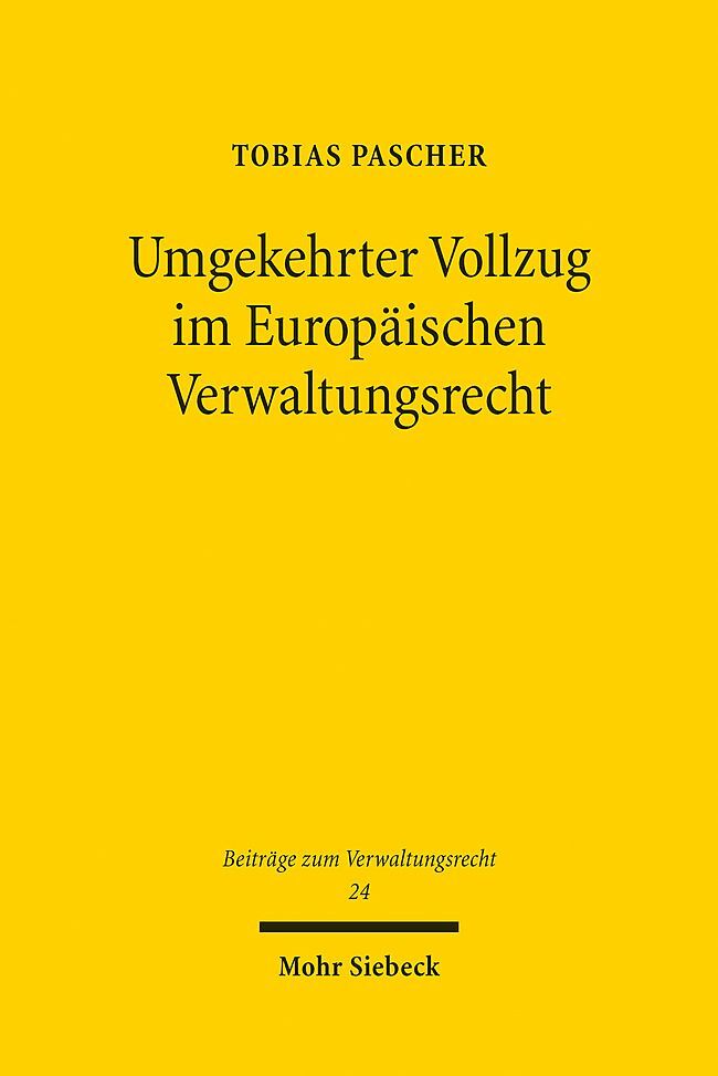 Umgekehrter Vollzug im Europäischen Verwaltungsrecht main product photo
