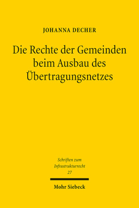 Die Rechte der Gemeinden beim Ausbau des Übertragungsnetzes
