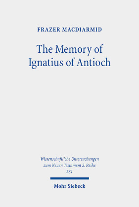 The Memory of Ignatius of Antioch